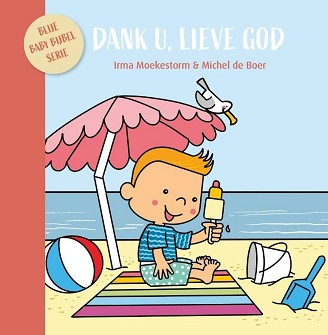 Dank U lieve God